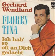 7inch Vinyl Single - Gerhard Wendland - Florentina