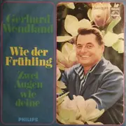 7inch Vinyl Single - Gerhard Wendland - Wie Der Frühling