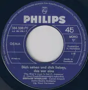 7inch Vinyl Single - Gerhard Wendland - Dich Sehen Und Dich Lieben, Das War Eins
