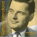 CD - Gerhard Wendland - Heimweh Nach Dir