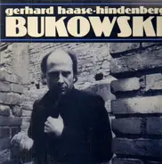 Gerhard Haase-Hindenberg - Bukowski