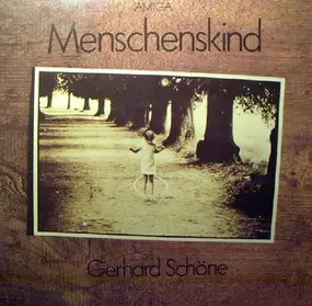 Gerhard Schöne - Menschenskind