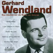 Gerhard Wendland - Gerhard Wendland