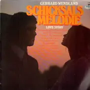 LP - Gerhard Wendland - Schicksalsmelodie
