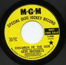 7inch Vinyl Single - Geri Michaels - Children Of The Sun / Happy Feeling