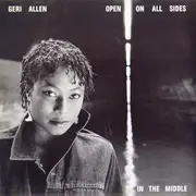 LP - Geri Allen - Open On All Sides In The Middle