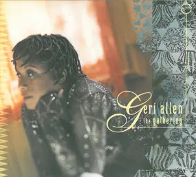 Geri Allen - The Gathering