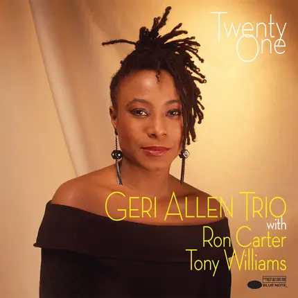 Geri Allen Trio With Ron Carter , Anthony Williams - Twenty One