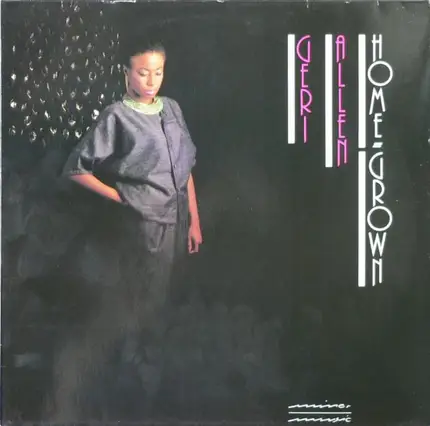 Geri Allen - HOME GROWN