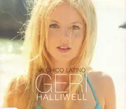 CD Single - Geri Halliwell - Mi Chico Latino
