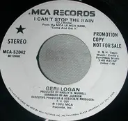 Geri Logan - I Can't Stop The Rain