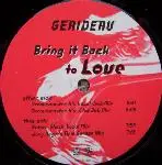 Gerideau - Bring It Back To Love