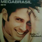 12inch Vinyl Single - Gerio Schubach - Megabrasil