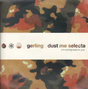 Gerling - Dust Me Selecta