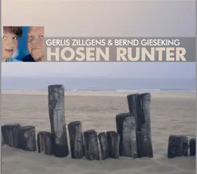 Gerlis Zillgens - Hosen Runter - Paarungen, Irrungen, Wirrungen