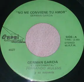 German Garcia - No Me Conviene Tu Amor