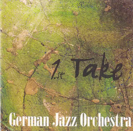 German Jazz Orchestra - 1.St Take