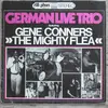LP - German Live Trio Featuring Gene 'Mighty Flea' Conners - German Live Trio Featuring Gene Conners 'The Mighty Flea'
