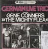 LP - German Live Trio - Gene 'The Mighty Flea' Conners - SIGNED!