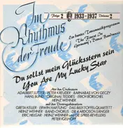 Barnabas von Geczy, Adalbert Lutter... - Im Rhythmus der Freude - Folge 2 'Du sollst mein Glücksstern sein' - 1933-1937