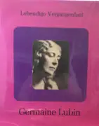 LP - Germaine Lubin - Lebendige Vergangenheit