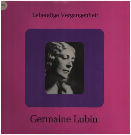 Germaine Lubin - Recitals