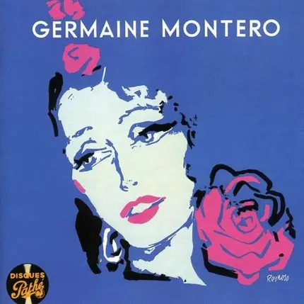 Germaine Montero - Collection Disques Pathe