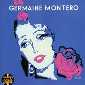 Germaine Montero - Collection Disques Pathe