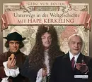 CD-Box - Gero von Boehm - Unterwegs in der Weltgeschichte mit Hape Kerkeling