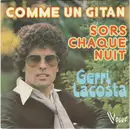 7inch Vinyl Single - Gerri Lacosta - Comme Un Gitan / Sors Chaque Nuit