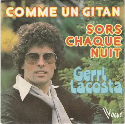 Gerri Lacosta - Comme Un Gitan / Sors Chaque Nuit
