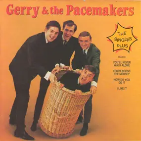 Gerry & the Pacemakers - The Singles Plus