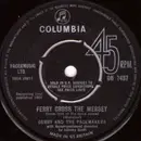 7inch Vinyl Single - Gerry & The Pacemakers - Ferry Cross The Mersey