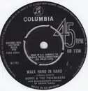 7inch Vinyl Single - Gerry & The Pacemakers - Walk Hand In Hand