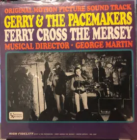 Gerry & the Pacemakers - Ferry Cross The Mersey (Original Soundtrack)