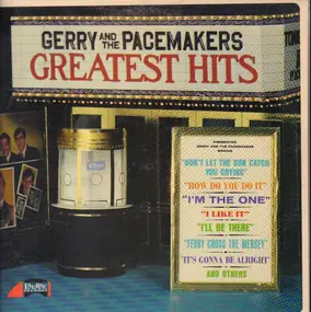 Gerry & the Pacemakers - Greatest Hits