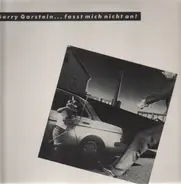 Gerry Garstein - Fasst Mich Nicht An!