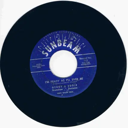 Gerry Granahan & Eddie Fontaine - I'm Ready As I'll Ever Be