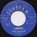 7inch Vinyl Single - Gerry Granahan - Completely