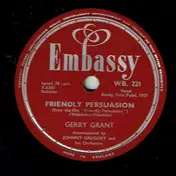 Gerry Grant - Friendly Persuasion / Moonlight Gambler