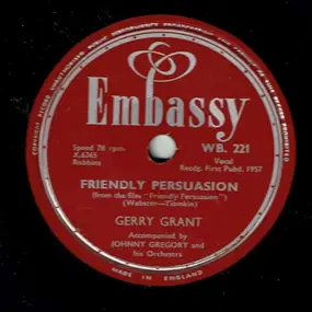 Gerry Grant - Friendly Persuasion / Moonlight Gambler