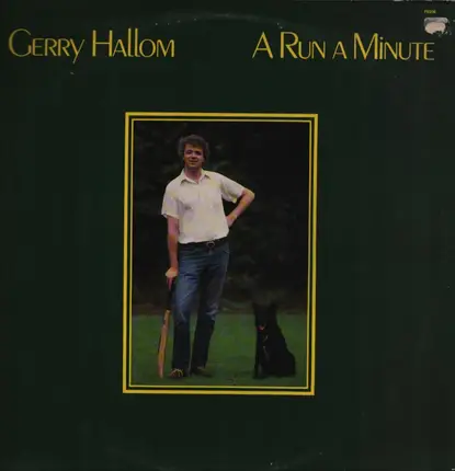 Gerry Hallom - A Run A Minute
