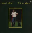 LP - Gerry Hallom - A Run A Minute