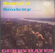 7inch Vinyl Single - Gerry Hayes - Soulgirl (Philly Dog) / Soulcity