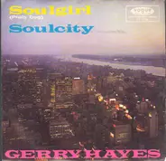 Gerry Hayes - Soulgirl (Philly Dog) / Soulcity