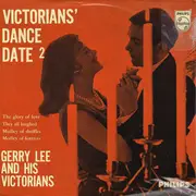 7inch Vinyl Single - Gerry Lee And His Victorians - Victorians' Dance Date 2