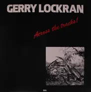 Gerry Lockran - Across the Tracks