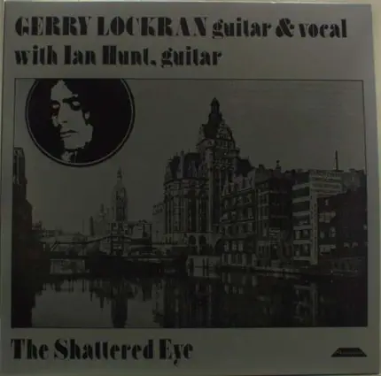 GERRY LOCKRAN - SHATTERED EYE