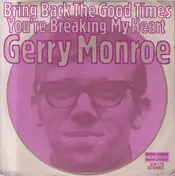 Gerry Monroe - Bring Back The Good Times
