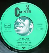 7inch Vinyl Single - Gerry Monroe - My Prayer / I'll Be With You In Apple Blossom Time